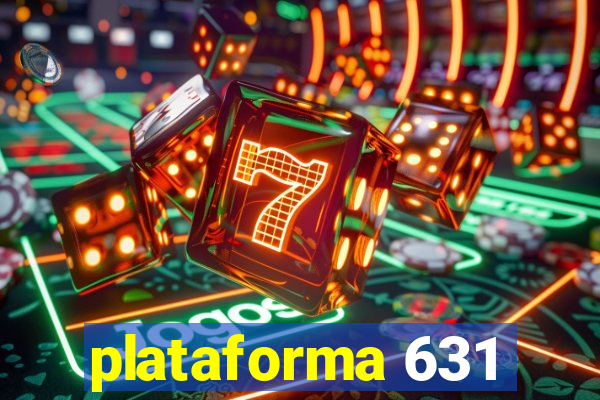 plataforma 631